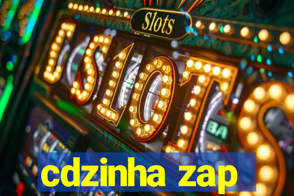 cdzinha zap